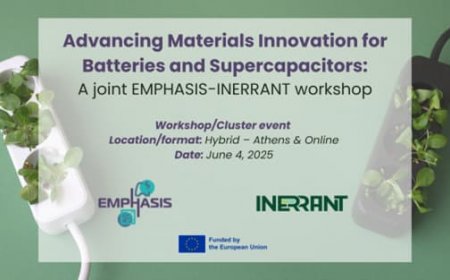 Advancing Materials Innovation for Batteries and Supercapacitors: A joint EMPHASIS-INERRANT workshop in Athens, Greece